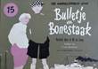 Bulletje en Bonestaak 15 De wereldreis van Bulletje en Bonestaak 15