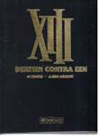 XIII 8 Dertien contra een
