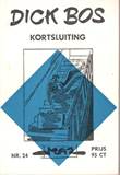 Dick Bos - Maz beeldbibliotheek 24 Kortsluiting