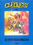 Elfquest - Bundelingen 1 De tocht naar Zorgeloos