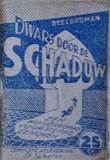 Episode Editie 3 Dwars door de Schaduw