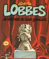 Lobbes 6 - Lobbes de held met de lieve glimlach