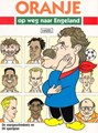 Oranje op weg naar 1 - Oranje op weg naar Engeland - De voorgeschiedenis en EK speelplan