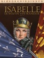 Bloedkoninginnen 2 / Isabelle 1 - De Wolvin van Frankrijk 1