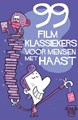 Voor mensen met haast  - 99 film klassiekers voor mensen met haast