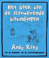 Andy Riley  - Het boek van de alarmerende uitvindingen