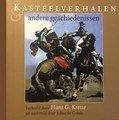 Hans (G.) Kresse - Collectie 3 - Kasteelverhalen & andere geschiedenissen