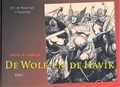 Eric de Noorman - In facsimile  - De wolf en de havik set