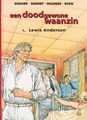 500 Collectie 119 / Doodgewone waanzin, een 2 - Lewis Anderson