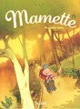Mamette 2 - De gouden jaren