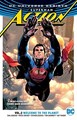 DC Universe Rebirth  / Superman - Action Comics - Rebirth DC 2 - Welcome to the Planet