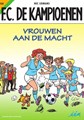 F.C. De Kampioenen 104 - Vrouwen aan de macht