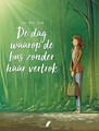 Dag waarop..., de 1 - De bus zonder haar vertrok
