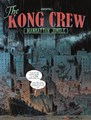 Kong Crew, the 1 - Manhattan jungle