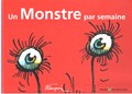 André Franquin - Collectie  - Un Monstre par semaine