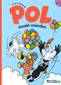 Pol - Herziene serie 24 - Pol maakt vrienden
