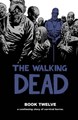 Walking Dead, the - Deluxe edition 12 - Book twelve