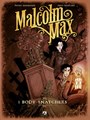 Malcolm Max 1 - Body Snatchers