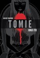 Junji Ito - Collection  - Tomie: No Use Escaping (3-in-1 Deluxe Edition)