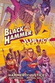 Black Hammer/Justice League  - Hammer of Justice!