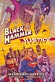 Black Hammer/Justice League  - Hammer of Justice!
