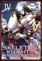 Skeleton Knight in Another World 4 - Volume 4