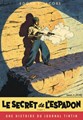 Blake en Mortimer - Franstalig  - Le Secret de L'espadon - Tome 1 - Une Histoire du Journal TinTin