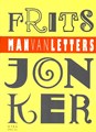Frits Jonker  - Frits Jonker - Man van Letters