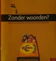 Paul van Damme  - Zonder Woorden?: De geschiedenis van België in spotprenten