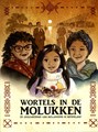 Geschiedenis van Molukkers in Nederland, de  - Wortels in de Molukken