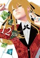 Kakegurui - Compulsive Gambler 12 - Volume 12