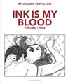 Ink is my Blood  - Volumes 1-4