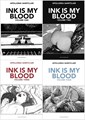 Ink is my Blood  - Volumes 1-4