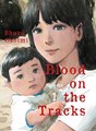 Blood on the Tracks  1 - Volume 1