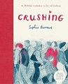 Crushing  - An illustrated misadventure in love and loneliness