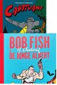 Chaland - Collectie Pakket - Captivant - Bob Fish en de Jonge Albert
