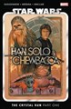 Star Wars - Han Solo & Chewbacca 1 - The Crystal Run - Part One