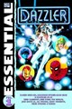 Marvel Essential  / Essential Dazzler 1 - Essential Dazzler Vol. 1