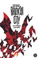 Batman - One-Shots  - Broken City