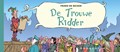 Ridder, de  - De Trouwe Ridder