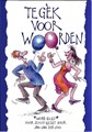 Jan van der Voo collectie  - Te gèk voor woorden - "Word gags" voor schut gezet