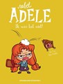Rebel Adele 3 - Ik was het niet!