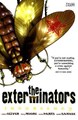 Exterminators, the  - Pakket complete reeks