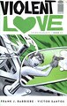Violent Love 1-10 - Complete reeks