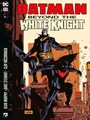 Batman (DDB)  / Beyond the White Knight 1 - 4 - Beyond the White Knight - Collectors Pack