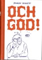 Johnny Bekaert  - Och God!