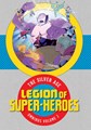 Legion of Super-Heroes - The Silver Age 2 - Omnibus Volume 2