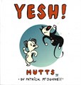 Mutts 4 - Yesh!