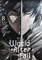 World After the Fall, the 8 - Volume 8