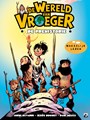 Wereld van vroeger, de 1 - De prehistorie